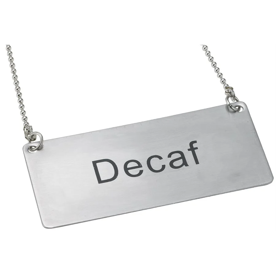 Winco "Decaf" Sign with 12" Chain, Stainless Steel, 3.5" x 1.75"